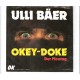 ULLI BAER - Okey doke